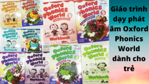 Giáo trình Oxford Phonics World