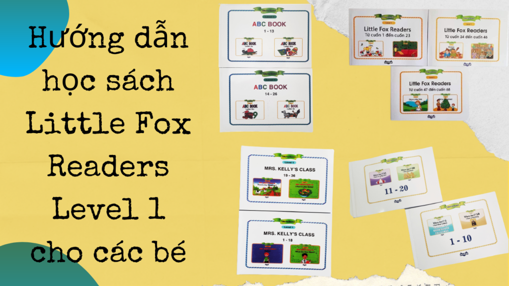 Hướng dẫn học sách Little Fox Readers Level 1, Level 2, Level 3,... cho các bạn từ 2 - 15 tuổi 1 sach hoc tu vung tieng anh hay cho be 2 tuoi