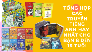 tong hop cac truyen tieng anh hay nhat cho ban 8 den 15 tuoi