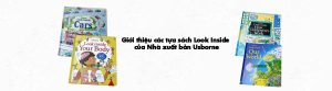 4 tựa sách Look Inside của Nhà xuất bản Usborne