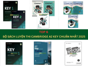 TOP 6 Bộ Sách Luyện Thi Cambridge A2 KEY (KET) Chuẩn Nhất 2025 - Lộ Trình Ôn Thi Hiệu Quả Cho Học Sinh 16 a2key