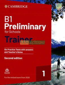 Top 6 Bộ Sách Luyện Thi B1 Preliminary for Schools (Cambridge PET) Hiệu Quả Nhất 2025 7 B1 Preliminary for Schools Trainer 1
